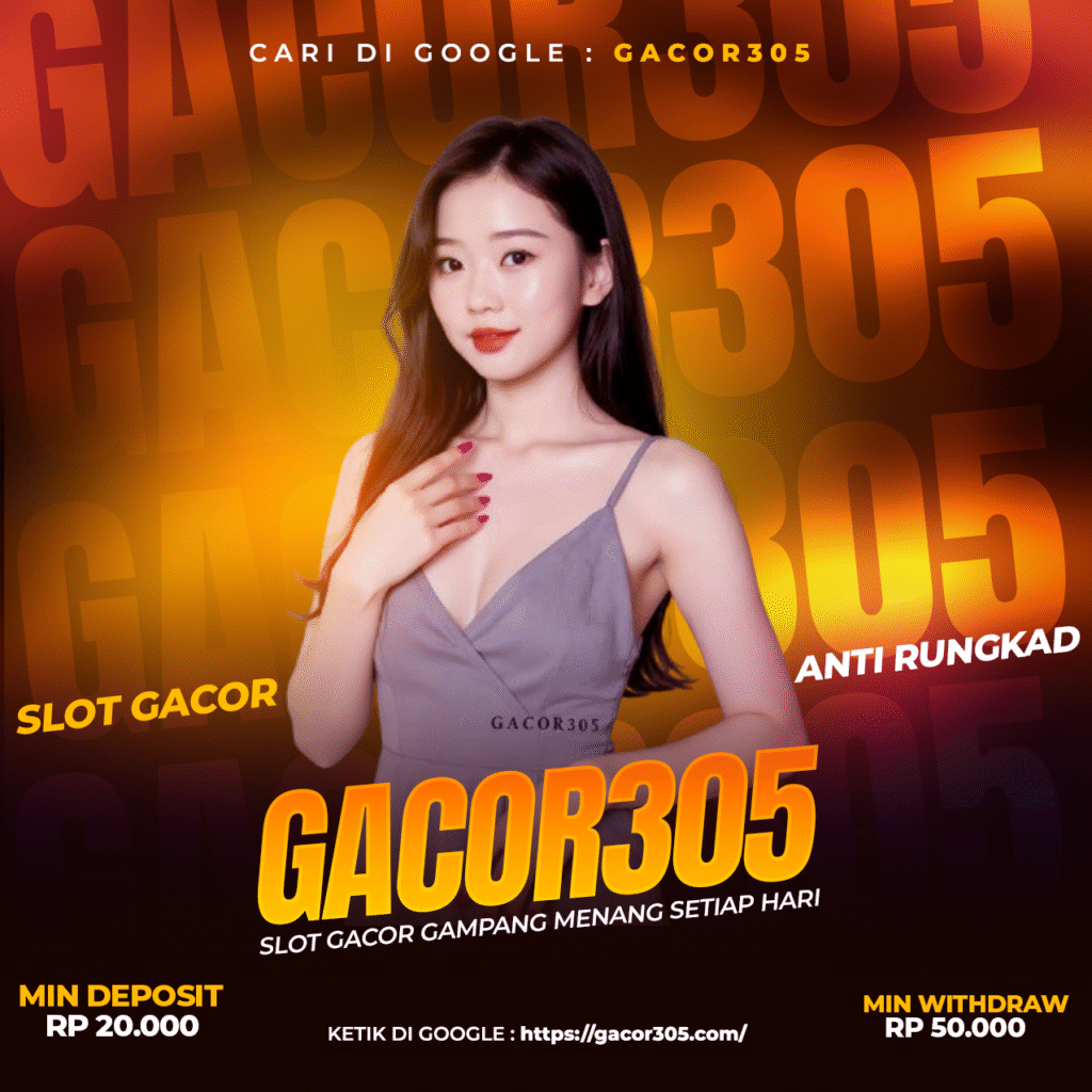 BONGKAR RAHASIA BERMAIN DI GACOR305